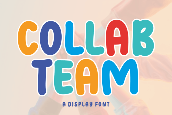 Collab Team: A Playful Display Font for Modern Designs