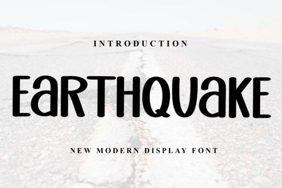 Earthquake: The Fresh Display Font for Modern Design