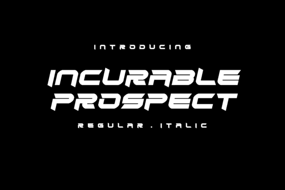 Incurable Prospect: A Striking Display Font for Modern Brands