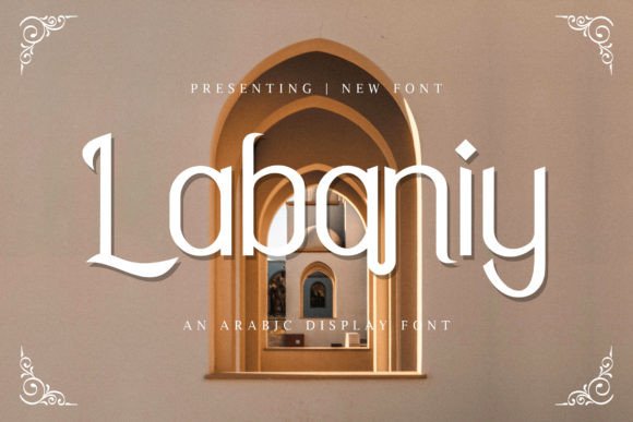 Labaniy: A Modern Arabic Display Typeface