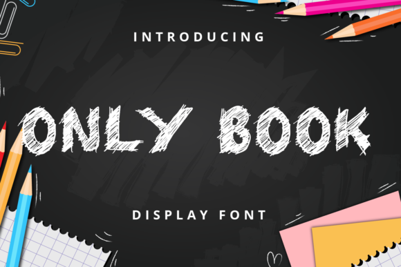 Only Book: A Playful Display Font for Creative Projects